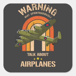Warning May Spontaneously Talk About Airplanes  Square Sticker