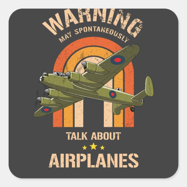 Warning May Spontaneously Talk About Airplanes  Square Sticker (Front)