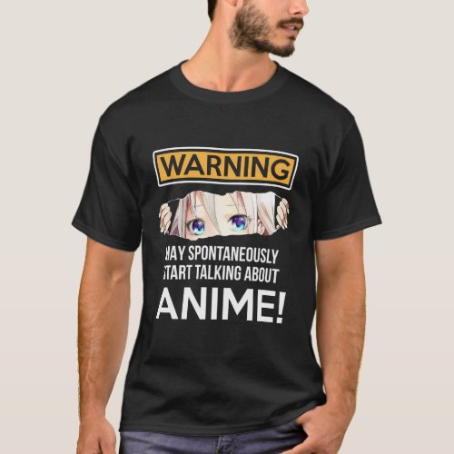 Warning May Spontaneously Talk About Animega T_Shirt