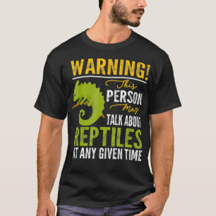 Warning May Spontaneously Talk About Reptiles Funn T-Shirt