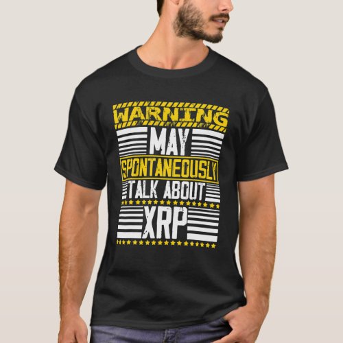 Warning May Spontaneously Talking About Ripple XR T_Shirt