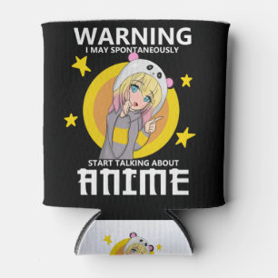 warning may start talking about anime can cooler
