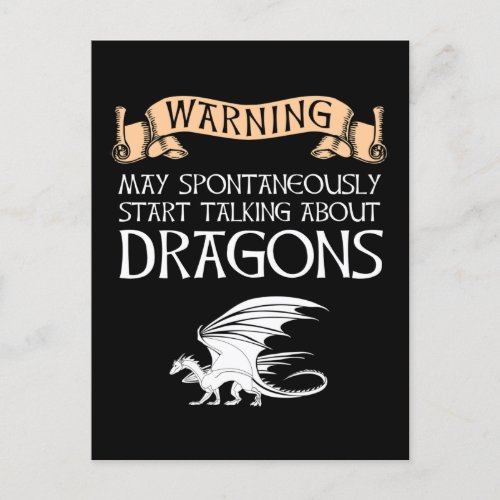 Warning May Start Talking About Dragons Postcard