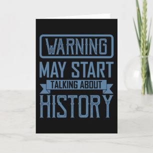 WARNING MAY START TALKING ABOUT HISTORY Teacher Card