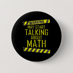 Warning May Start Talking About Math Teacher Men W Button