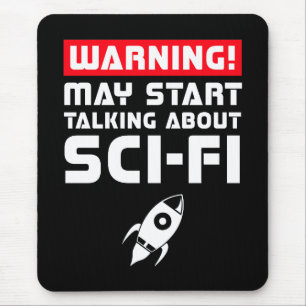 Warning May Start Talking About Sci-Fi Mouse Pad