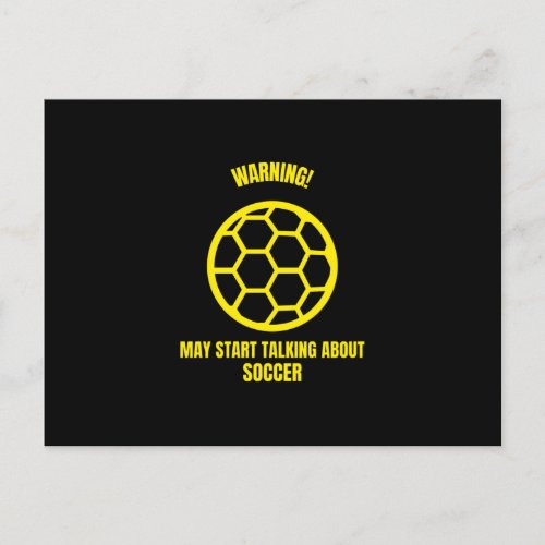Warning may start talking about soccer funny sport postcard