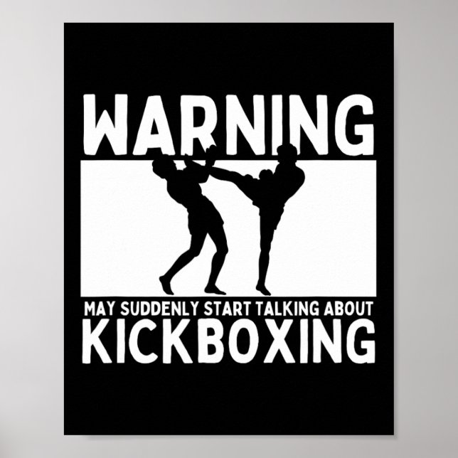 Warning May Suddenly Start Talking About Kickboxin Poster (Front)