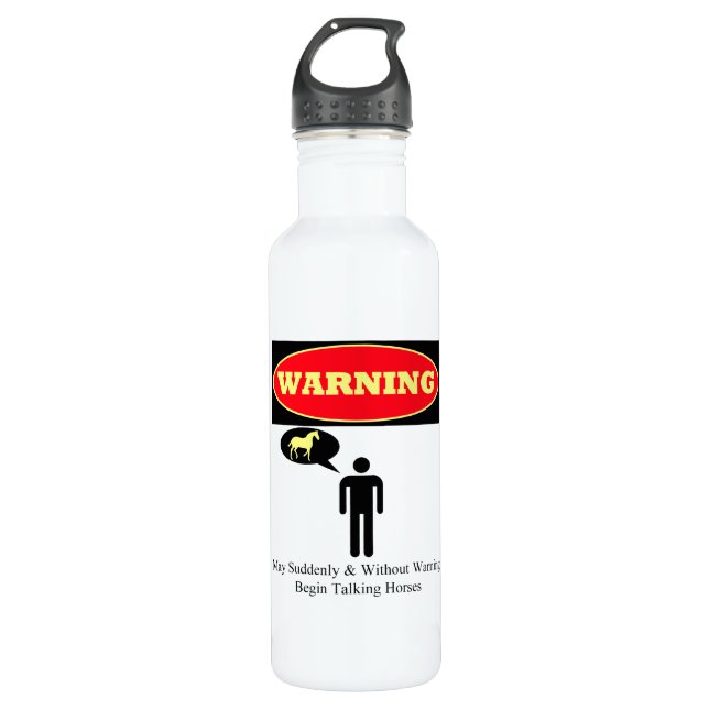 WARNING: May Suddenly Talk Horses Stainless Steel Water Bottle (Front)
