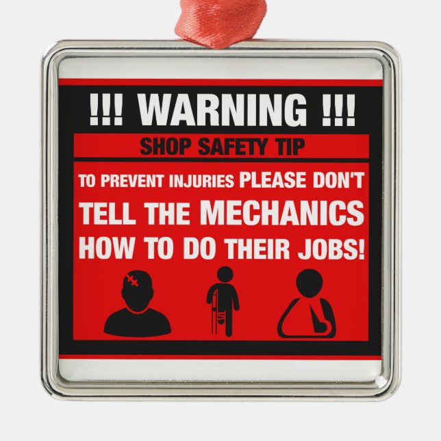 Warning - Mechanic Shop Safety Tips Metal Ornament (Front)