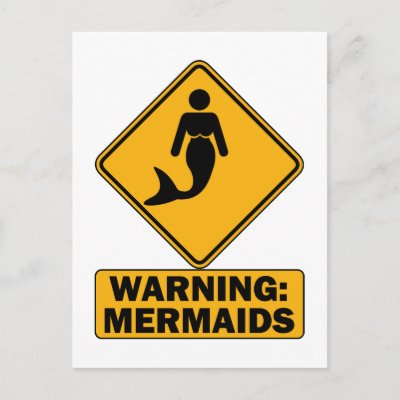 Warning: Mermaids Postcard