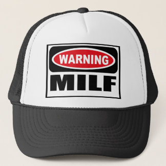 Warning MILF Hat