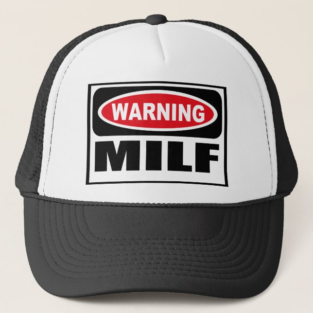 Warning MILF Hat (Front)