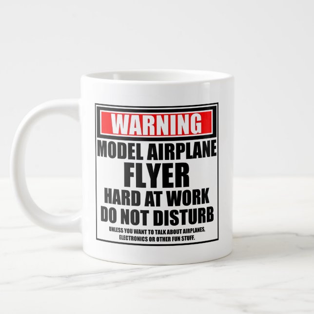 Warning Model Airplane Flyer Hard At Work Giant Coffee Mug (Left)