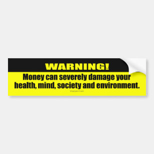 Warning! Money Bumper Sticker