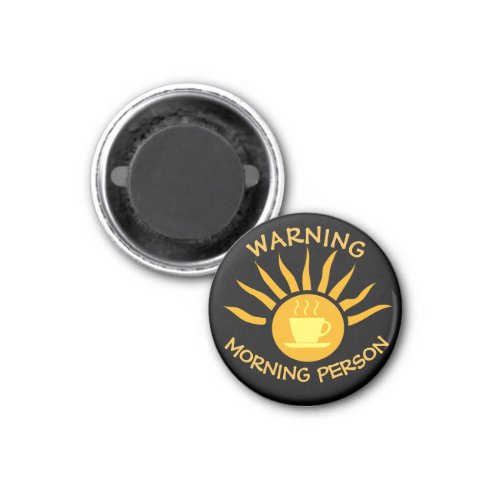 Warning Morning Person Coffee Sun Rays Black Magnet
