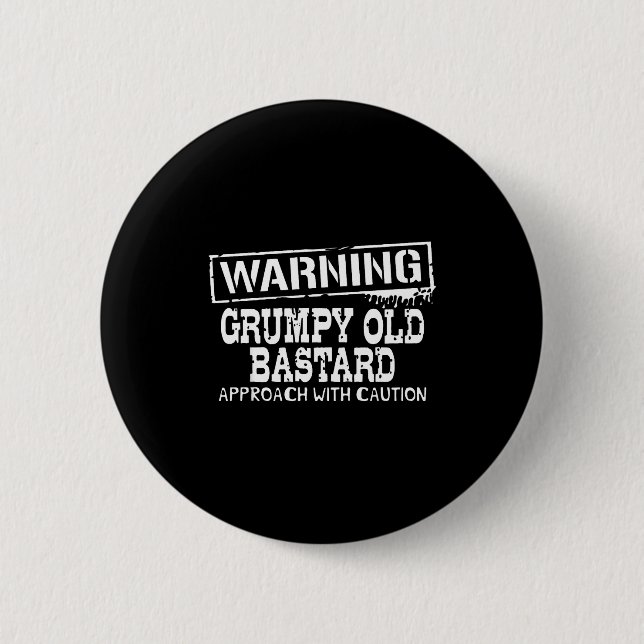 Warning Mpy Old Approach With Caution Funny  Button (Front)