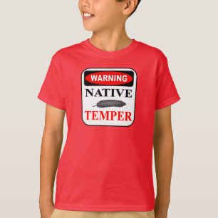WARNING NATIVE TEMPER T-Shirt