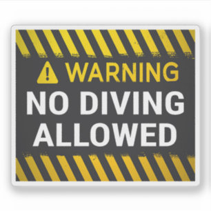 Warning No Diving Allowed Sticker