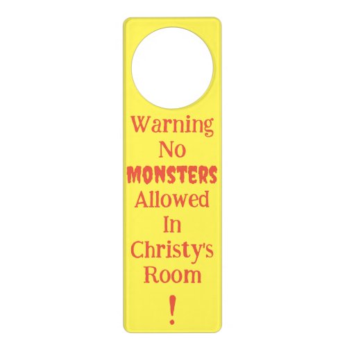 Warning no monsters allowed reassuring childrens  door hanger