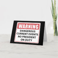 warning no president on duty
