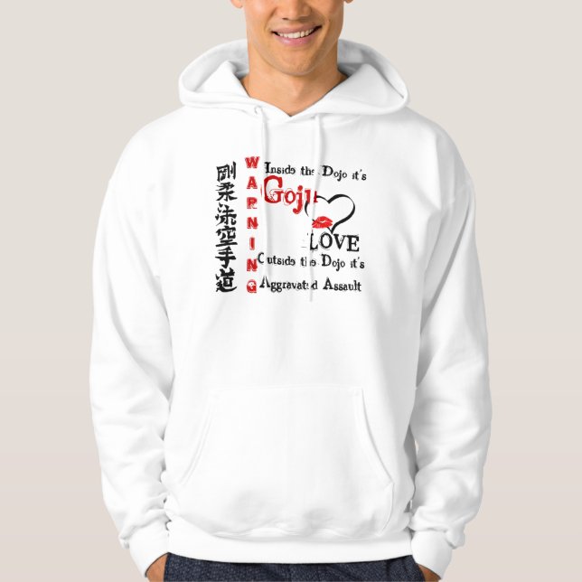 Warning of Goju LOVE Hoodie (Front)