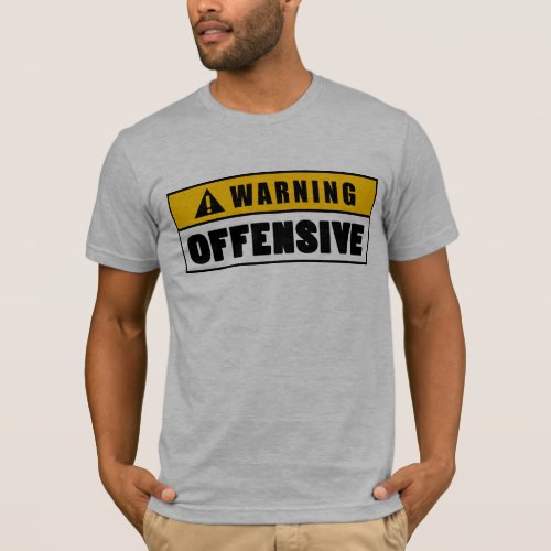 Warning Offensive Lockout T_Shirt