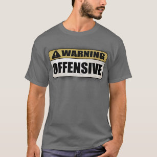 Unisex T-Shirt WARNING Offensive As Seen In Lockout Shirts For Men Women Neck T Shirts 