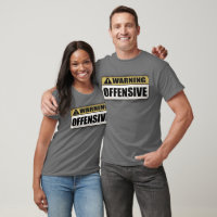 Warning May Contain Offensive Content T-shirt – Awkward T-Shirts