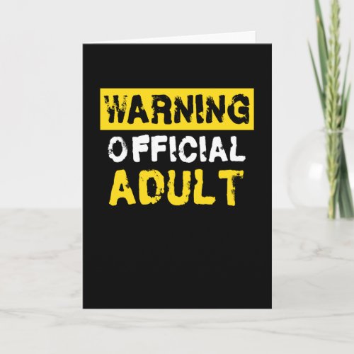 Warning Official Adult 18th Birthday Card