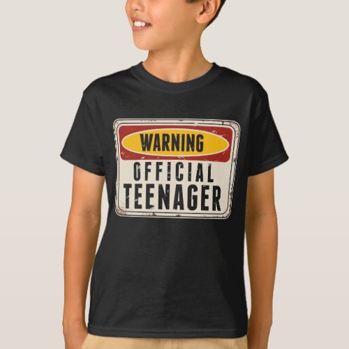 Warning Official Teenager Boys Girls 13th Birthday T_Shirt