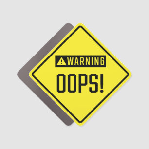 Warning Oops! Car Magnet