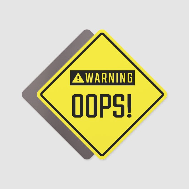 Warning Oops! Car Magnet (Front)