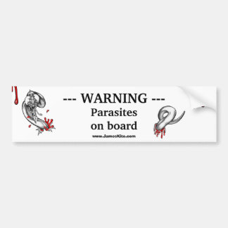 Warning: Parasites on board Bumper Sticker