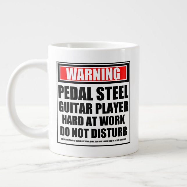 Warning Pedal Steel Guitar Player Hard At Work Giant Coffee Mug (Left)
