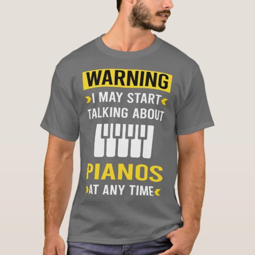 Warning Piano Pianist T_Shirt
