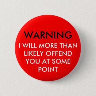 WARNING PINBACK BUTTON