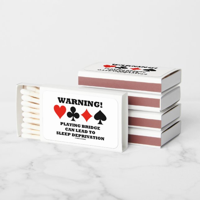 Warning! Playing Bridge Can Lead Sleep Deprivation Matchboxes (Stacked)