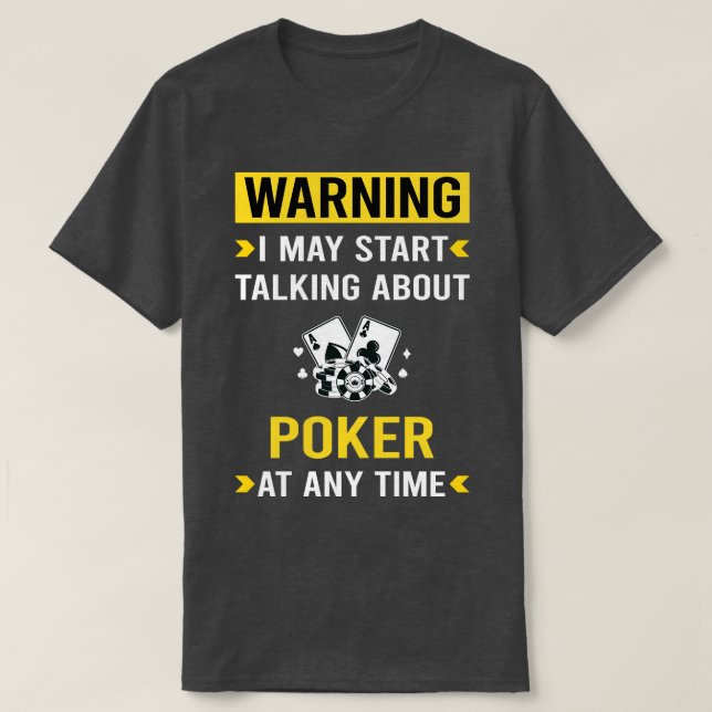 Warning Poker T-Shirt (Design Front)