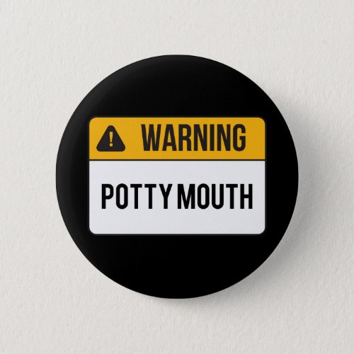 Warning _ Potty Mouth Button