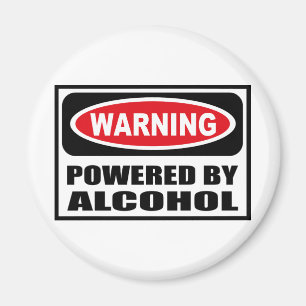 Warning POWERED BY ALCOHOL Magnet