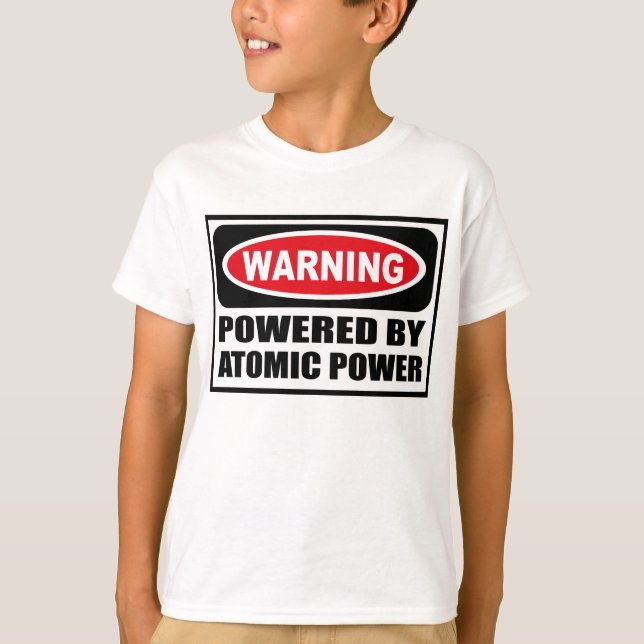 Warning POWERED BY ATOMIC POWER Kid's T-Shirt (Front)