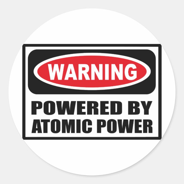 Warning POWERED BY ATOMIC POWER Sticker (Front)