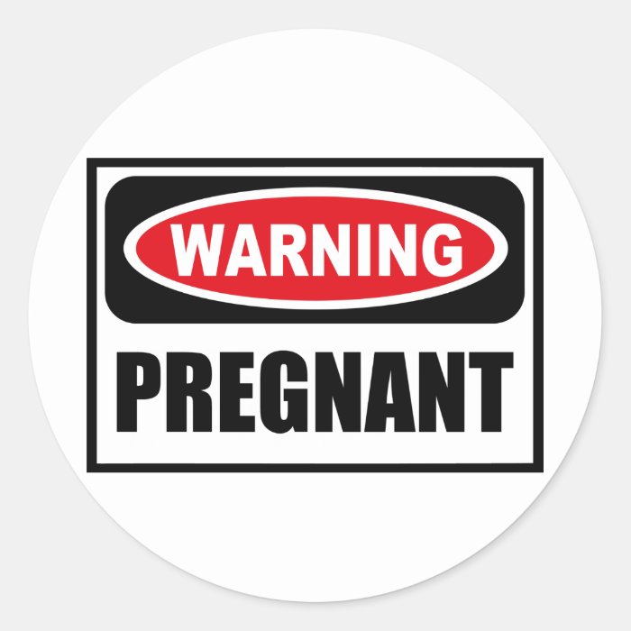 Warning PREGNANT Sticker