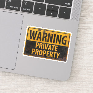 WARNING, Private Property Metal Caution Rusty Sign Sticker