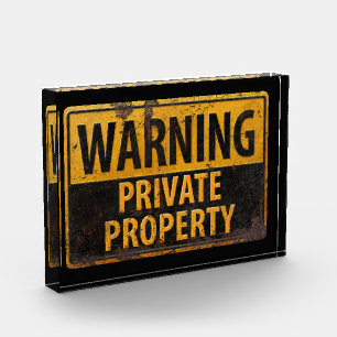 WARNING Private Property - Metal Danger Sign Acrylic Award