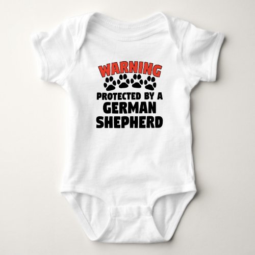 Warning Protected By A German Shepherd Baby Bodysuit
