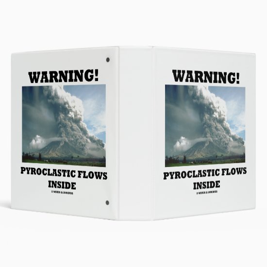Warning! Pyroclastic Flows Inside Volcano 3 Ring Binder