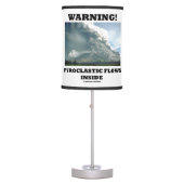 Warning! Pyroclastic Flows Inside Volcano Table Lamp (Front)