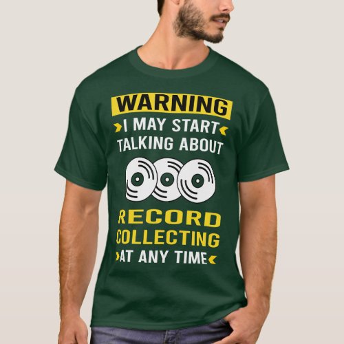 Warning Record Collecting Records T_Shirt